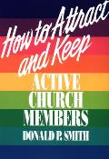 How to Attract & Keep Active Church Members