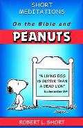Short Meditations on the Bible & Peanuts