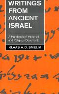 Writings from Ancient Israel A Handbook of Historical & Religious Documents