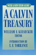 A Calvin Treasury: With a New Study Guide