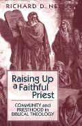 Raising Up a Faithful Priest