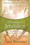 Kneeling in Jerusalem
