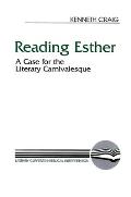 Reading Esther: A Case for the Literary Carnivalesque