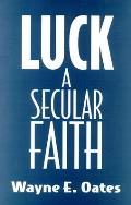 Luck: A Secular Faith