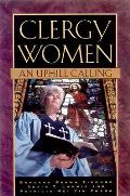Clergy Women_an Uphill Calling