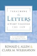 Preaching the Letters Without Dismissing the Law: A Lectionary Commentary