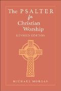 The Psalter for Christian Worship, Revised Edition