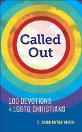 Called Out 100 Devotions for LGBTQ Christians