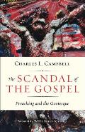 The Scandal of the Gospel: Preaching and the Grotesque