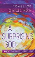 A Surprising God: Advent Devotions for an Uncertain Time