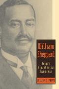 William Sheppard: Congo's African American Livingstone