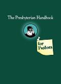 Presbyterian Handbook for Pastors