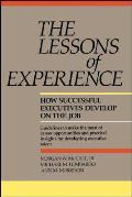 Lessons of Experience How Successful Executives Develop on the Job