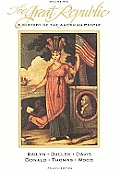 Great Republic A History Of The Volume 1 4th Edition