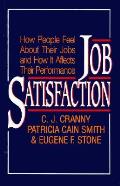 Job Satisfaction How People Feel About