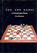 Fun & Games A Text On Game Theory 1st Edition