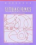 Situaciones Intermediate Spanish 2nd Edition Wor
