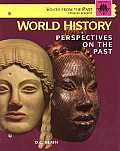 World History Perspectives On The Past