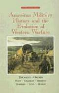 American Military History & the Evolution of Western Warfare