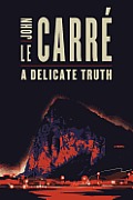 Delicate Truth A Novel