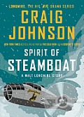 Spirit of Steamboat A Walt Longmire Story