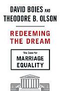 Redeeming the Dream The Case for Marriage Equality