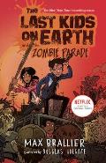 Last Kids on Earth 02 & the Zombie Parade