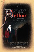 Acts of King Arthur & His Noble Knights