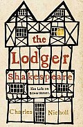 Lodger Shakespeare His Life on Silver Street