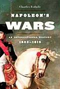 Napoleons Wars An International History 1803 1815