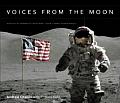 Voices from the Moon Apollo Astronauts Describe Their Lunar Experiences
