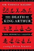 Death of King Arthur The Immortal Legend