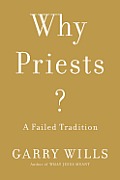 Why Priests a Failed Tradition