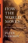 How the World Moves: The Odyssey of an American Indian Family