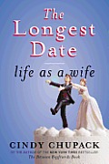 Longest Date Life as a Wife