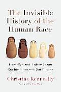 Invisible History of the Human Race