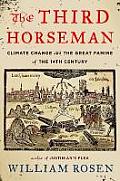 Third Horseman Climate Change & the Great Famine of the 14th Century
