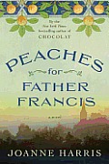 Peaches for Father Francis A Novel