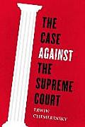 Case Against the Supreme Court
