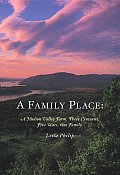 Family Place A Hudson Valley Farm Thre
