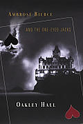 Ambrose Bierce & The One Eyed Jacks