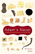 Adams Navel A Natural & Cultural History