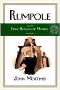 Rumpole & The Penge Bungalow Murders