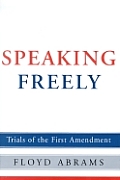 Speaking Freely Trials Of The First Amen