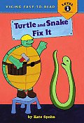 Turtle & Snake Fix It