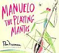 Manuelo The Playing Mantis