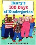 Henrys 100 Days Of Kindergarten