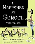 It Happened At School Two Tales