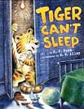 Tiger Cant Sleep