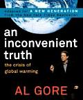 Inconvenient Truth The Crisis of Global Warming
